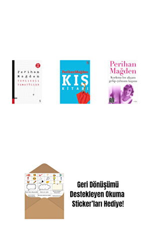 Tehlikeli Temayüller + Kış Kitabı + Korkma Bu Akşam Gelip Çalmam Kapını + Okuma Sticker'ları