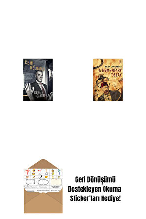 Cemil Reloaded + A Momentary Delay + Okuma Sticker'ları