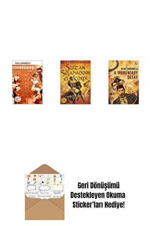 İsmail (Midi Boy) + Sultan Selahaddin El Kürdi + A Momentary Delay + Okuma Sticker'ları