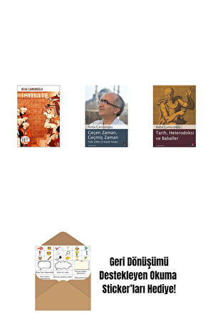 İsmail (Midi Boy) + Geçen Zaman, Geçmiş Zaman + Tarih, Heterodoksi ve Babailer + Okuma Sticker'ları