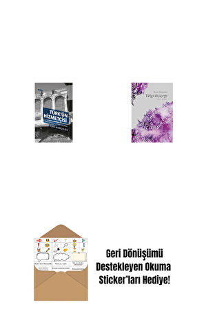 Türk’ün Hizmetçisi + Telgrafçiçeği + Okuma Sticker'ları