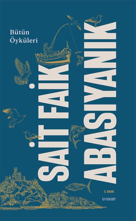 Bütün Öyküleri - Sait Faik Abasıyanık (Ciltli) + Bütün Öyküleri - Sait Faik Abasıyanık + Okuma Sticker'ları