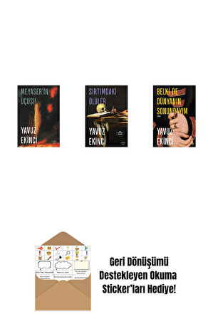 Meyaser'in Uçuşu + Sırtımdaki Ölüler + Belki de Dünyanın Sonundayım + Okuma Sticker'ları