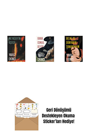 Meyaser'in Uçuşu + Bana İsmail Deyin + Belki de Dünyanın Sonundayım (Ciltli) + Okuma Sticker'ları