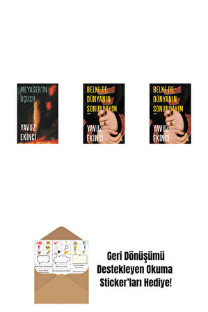 Meyaser'in Uçuşu + Belki de Dünyanın Sonundayım (Ciltli) + Belki de Dünyanın Sonundayım + Okuma Sticker'ları