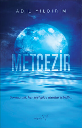 Metcezir + Gecede Saklı Yalnız Aşklar