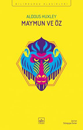 Algı Kapıları – Cennet ve Cehennem + Maymun ve Öz