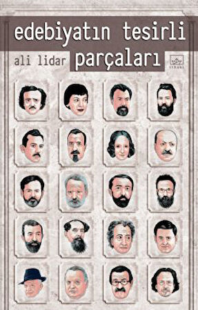 Edebiyatın Tesirli Parçaları + Aslında Herkes Haklı