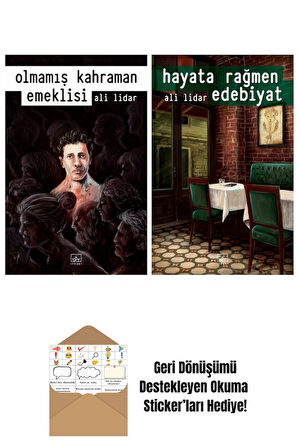 Olmamış Kahraman Emeklisi + Hayata Rağmen Edebiyat