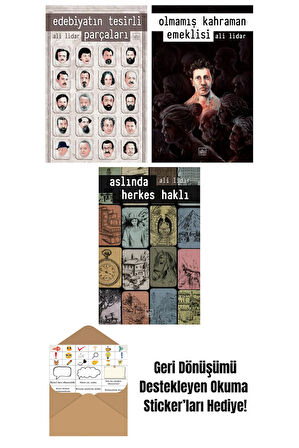 Edebiyatın Tesirli Parçaları + Olmamış Kahraman Emeklisi + Aslında Herkes Haklı