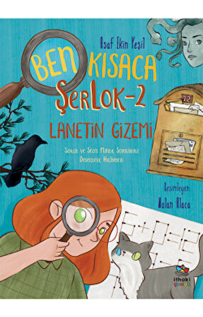 Ben Kısaca ŞerLok – 3 Saklı Hazine + Ben Kısaca ŞerLok 2 – Lanetin Gizemi + Ben Kısaca ŞerLok 1 – Zihin Açlığı