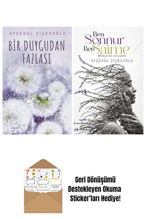 Bir Duygudan Fazlası + Ben Sonnur, Ben Saime