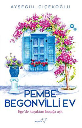 Ben Sonnur, Ben Saime + Pembe Begonvilli Ev