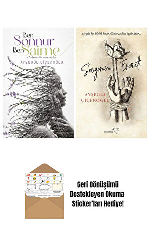 Ben Sonnur, Ben Saime + Sevgimin Esareti