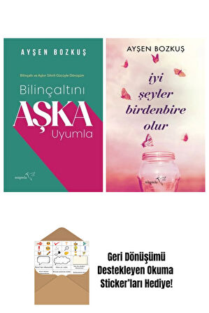 Bilinçaltını Aşka Uyumla + İyi Şeyler Birdenbire Olur