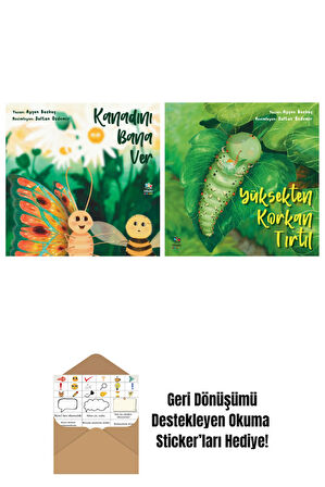 Kanadını Bana Ver + Yüksekten Korkan Tırtıl