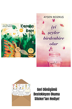 Kanadını Bana Ver + İyi Şeyler Birdenbire Olur