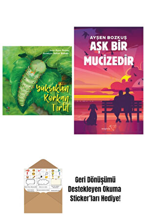 Yüksekten Korkan Tırtıl + Aşk Bir Mucizedir