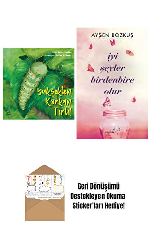 Yüksekten Korkan Tırtıl + İyi Şeyler Birdenbire Olur