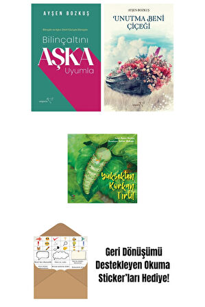 Bilinçaltını Aşka Uyumla + Unutma Beni Çiçeği + Yüksekten Korkan Tırtıl