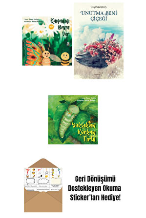 Kanadını Bana Ver + Unutma Beni Çiçeği + Yüksekten Korkan Tırtıl