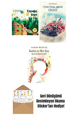 Kanadını Bana Ver + Unutma Beni Çiçeği + Kadın ve Her Şey Aynı Kelimelerdir