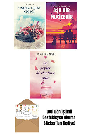 Unutma Beni Çiçeği + Aşk Bir Mucizedir + İyi Şeyler Birdenbire Olur