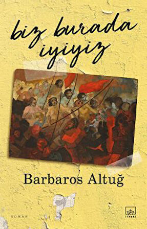 Biz Burada İyiyiz + Yabancı