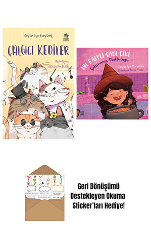 Çalgıcı Kediler + İyi Kalpli Cadı Çiki – Çalışmanın Mutluluğu