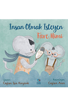 İnsan Olmak İsteyen Fare Mimi + İyi Kalpli Cadı Çiki – Çalışmanın Mutluluğu + İyi Kalpli Cadı Çiki Doğum Günü