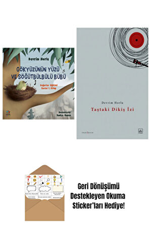 Gökyüzünün Yüzü ve Söğütbülbülü Bübü + Taştaki Dikiş İzi