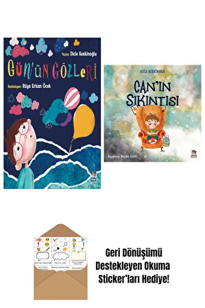 Gün’ün Gözleri + Can’ın Sıkıntısı