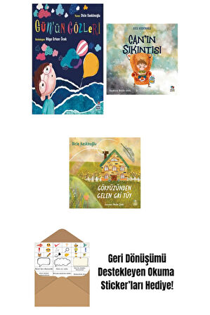 Gün’ün Gözleri + Can’ın Sıkıntısı + Gökyüzünden Gelen Gri Tüy