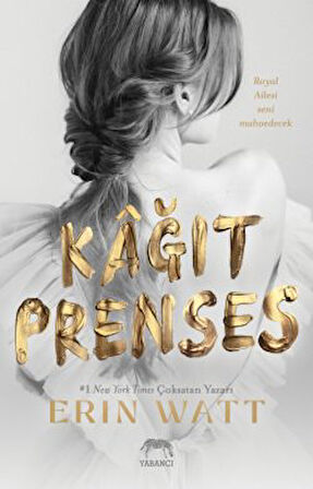 Gerçek Olduğunda + Kâğıt Prenses – Royal Serisi 1. Kitap
