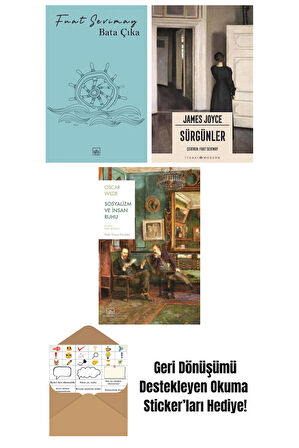 Bata Çıka + Sürgünler + Sosyalizm ve İnsan Ruhu