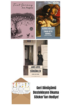 Ara Nağme + Zaman Artık Durmalı + Sürgünler