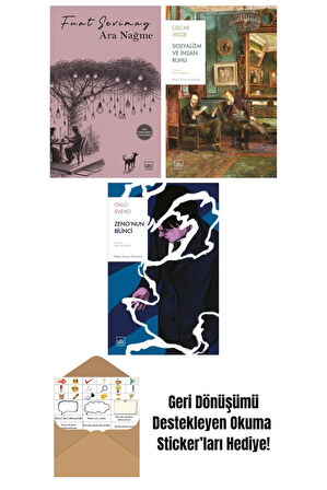 Ara Nağme + Sosyalizm ve İnsan Ruhu + Zeno’nun Bilinci