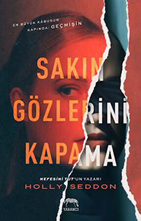 Sakın Gözlerini Kapama + Nefesini Tut