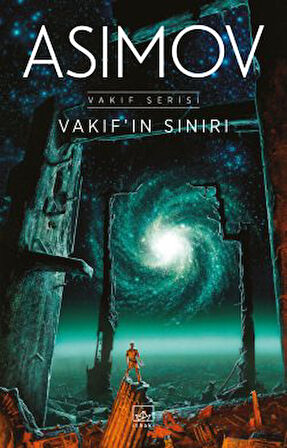 İşte Tanrılar + Vakıf’ın Sınırı – Vakıf Serisi 4. Kitap