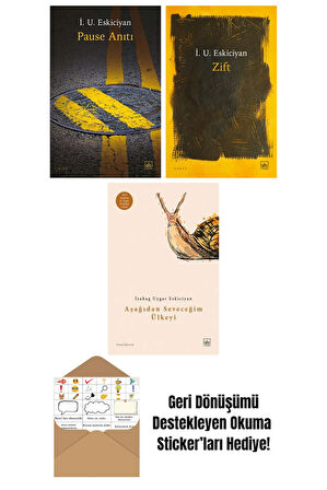 Pause Anıtı + Zift + Aşağıdan Seveceğim Ülkeyi