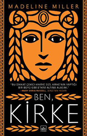 Akhilleus’un Şarkısı + Ben, Kirke