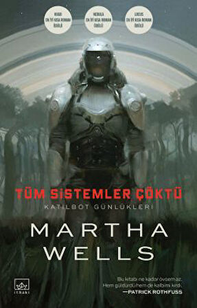 Çıkış Stratejisi – Katilbot Günlükleri 4 + Tüm Sistemler Çöktü – Katilbot Günlükleri 1