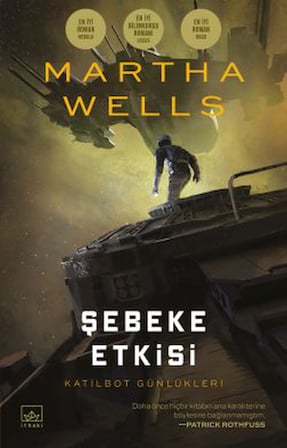 Kaçak Telemetri – Katilbot Günlükleri 6 + Şebeke Etkisi – Katilbot Günlükleri 5 + Tüm Sistemler Çöktü – Katilbot Günlükleri 1