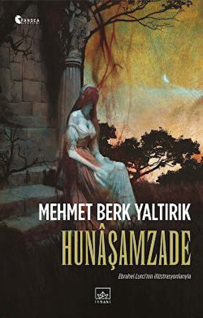 Hunâşamzade + Kan Sahibi + Istrancalı Abdülharis Paşa