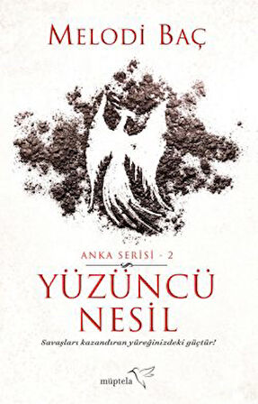 Kül – Anka Serisi 3 + Yüzüncü Nesil – Anka Serisi 2