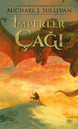 İmperler Çağı – İlk İmparatorluğun Efsaneleri Altıncı Kitap + Efsaneler Çağı – İlk İmparatorluğun Efsaneleri Dördüncü Kitap