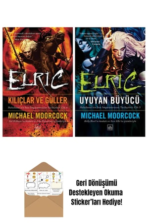 Elric: Kılıçlar ve Güller – Melnibone’nin Son İmparatorunun Tarihçeleri Cilt 6 + Elric: Uyuyan Büyücü – Melnibone’nin Son İmparatorunun Tarihçeleri Cilt 3