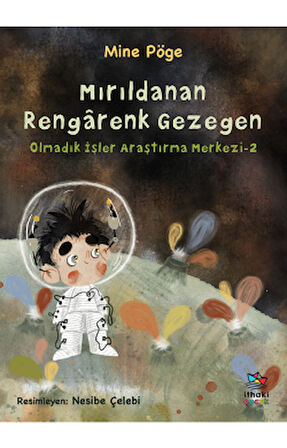 Mırıldanan Rengârenk Gezegen + Barbunya Prensesi