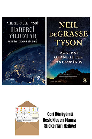 Haberci Yıldızlar: Medeniyete Kozmik Bir Bakış + Acelesi Olanlar için Astrofizik