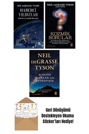 Haberci Yıldızlar: Medeniyete Kozmik Bir Bakış + Kozmik Sorular + Acelesi Olanlar için Astrofizik